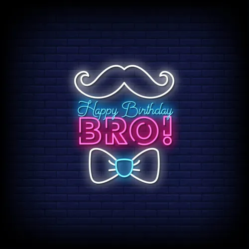 Happy Birthday Bro Neon Sign - Imprint Now - UK