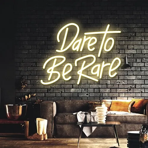 Dare to Be Rare Neon Sign - Imprint Now - UK