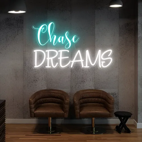 Chase Dreams Neon Sign - Imprint Now - UK