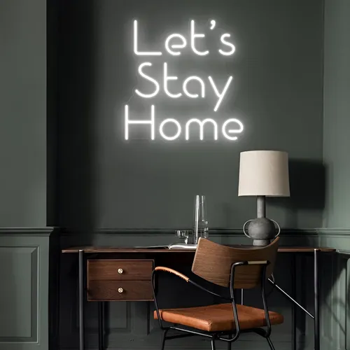 Let’s Stay Home LED Neon Sign - Imprint Now - UK