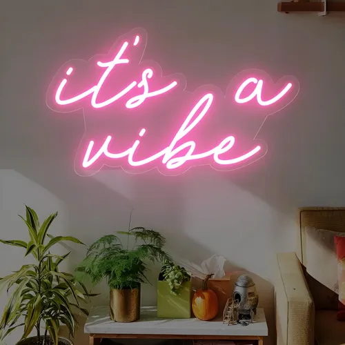 It's a Vibe Neon Sign - Imprint Now - UK