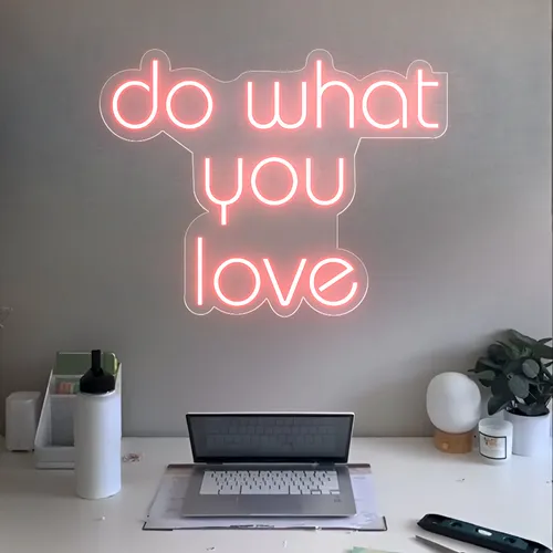 Do What You Love Neon Sign - Imprint Now - UK