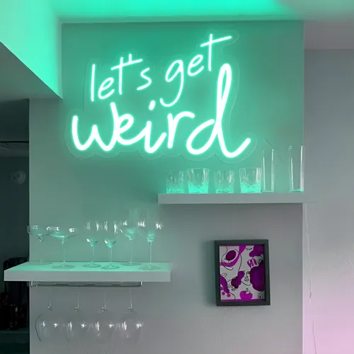 Let's Get Weird Neon Sign - Imprint Now - UK