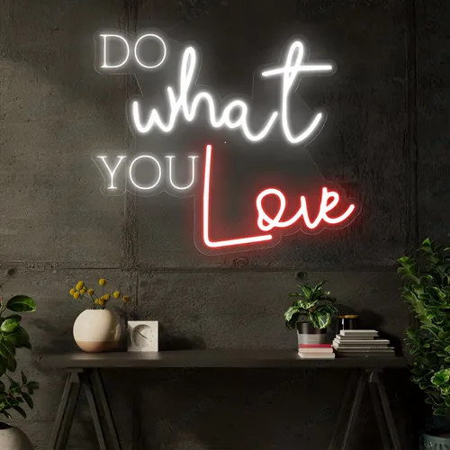 Do What You Love Neon Signa - Imprint Now - UK