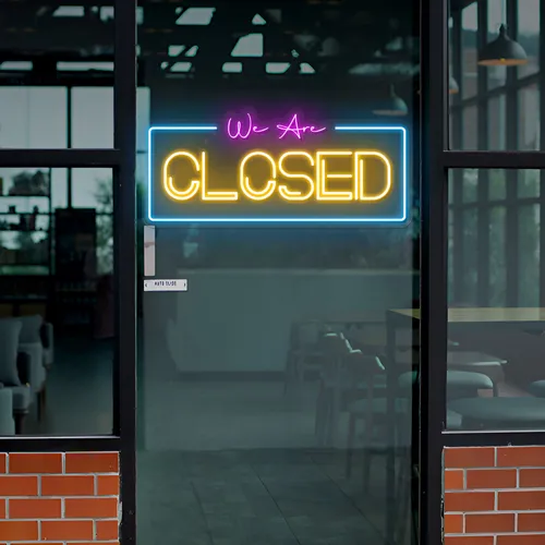 We Are Closed Neon Sign - Imprint Now - UK