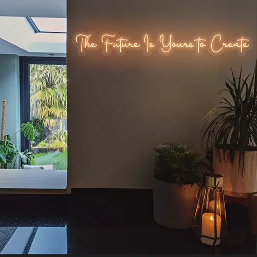 Ambitious The Future is Yours to Create Neon Sign - Imprint Now - UK