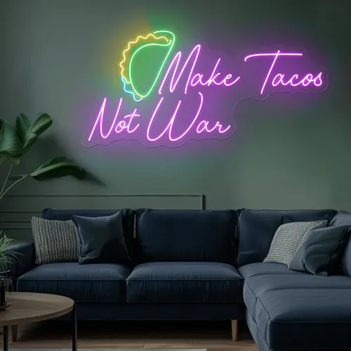 For the Beach "Make Tacos Not War" Neon Sign - Imprint Now - UK