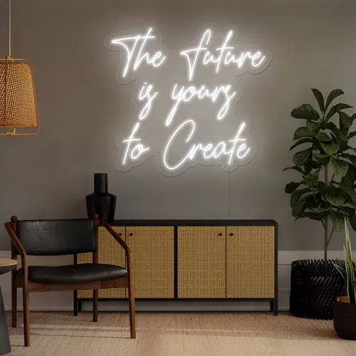 Luminous The Future is Yours to Create Neon Sign - Imprint Now - UK