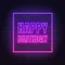 Happy Birthday Framed Neon Sign - Imprint Now - UK
