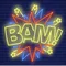 Bam Neon Sign - Imprint Now - UK