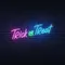 Trick or Treat Lettering Neon Sign - Imprint Now - UK