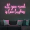 All You Need is Love Lashes Neon Sign - Imprint Now - UK